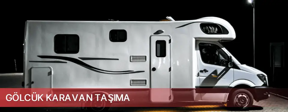 Gölcük İlçemi Karavan Taşıma